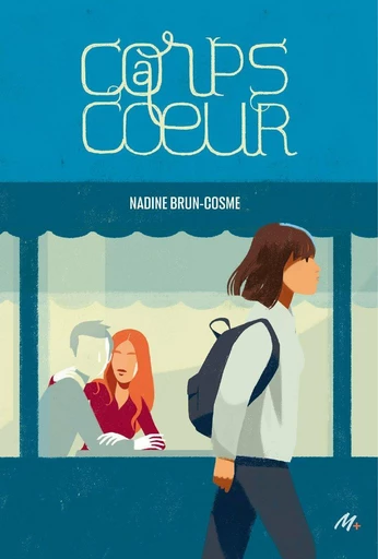 Corps à cœur - Nadine Brun-Cosme - L'école des loisirs