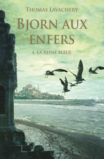 Bjorn aux enfers - Tome 4 - La reine bleue - Thomas Lavachery - L'école des loisirs