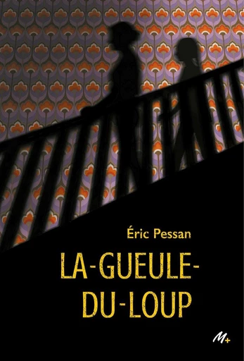 La gueule du loup - Eric Pessan - L'école des loisirs