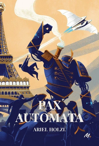 Pax Automata - Ariel Holzl - L'école des loisirs