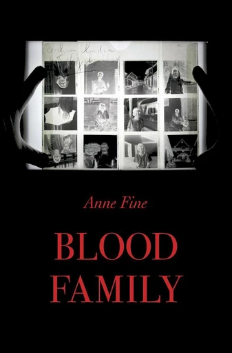 Blood Family - Anne Fine - L'école des loisirs