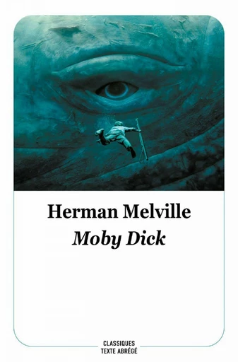 Moby Dick - Herman Melville - L'école des loisirs