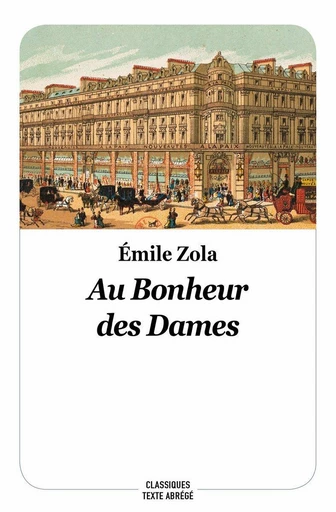 Au bonheur des dames - Émile Zola - L'école des loisirs