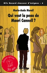 Qui veut la peau de Maori Cannell ?