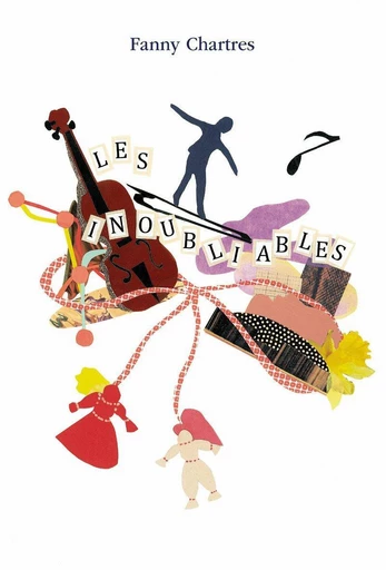 Les inoubliables - Fanny Chartres - L'école des loisirs