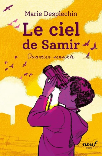 Le ciel de Samir - Marie Desplechin - L'école des loisirs