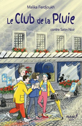 Le club de la pluie contre Satin-Noir - Malika Ferdjoukh - L'école des loisirs