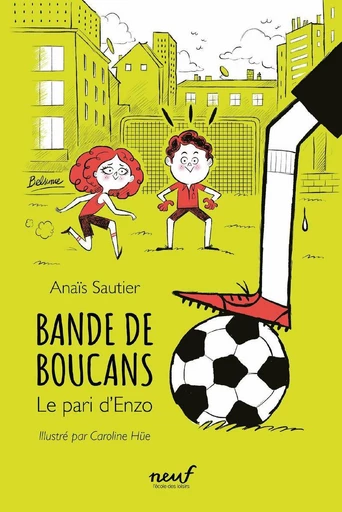 Bande de Boucans T1 - Anaïs Sautier - L'école des loisirs