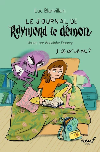 Le journal de Raymond le démon - Luc Blanvillain - L'école des loisirs