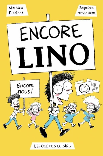 Encore Lino - Mathieu Pierloot - L'école des loisirs