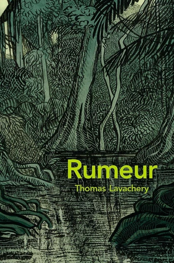 Rumeur - Thomas Lavachery - L'école des loisirs