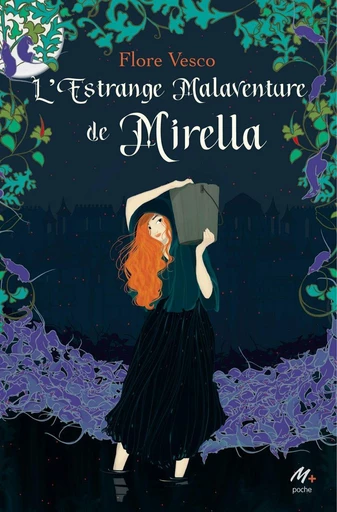 L'Estrange Malaventure de Mirella - Flore Vesco - L'école des loisirs