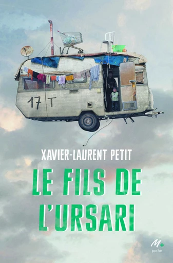 Le fils de l’Ursari - Xavier-Laurent Petit - L'école des loisirs