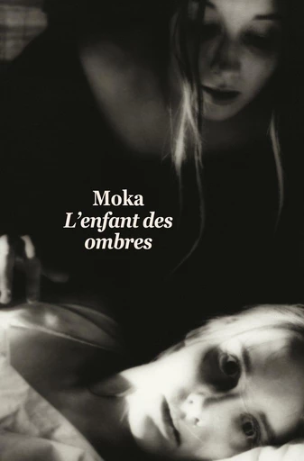 L'enfant des ombres -  Moka - L'école des loisirs