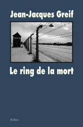 Le ring de la mort