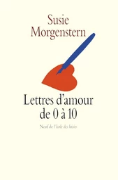 Lettres d'amour de 0 à 10