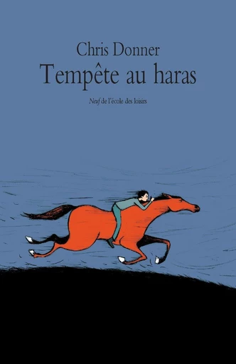 Tempête au haras - Chris Donner - L'école des loisirs