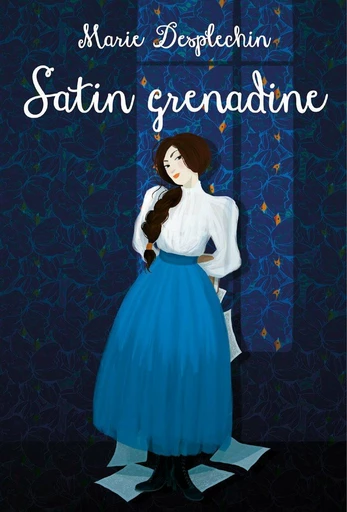 Satin grenadine - Marie Desplechin - L'école des loisirs