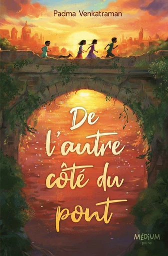 De l'autre côté du pont - Padma Venkatraman - L'école des loisirs