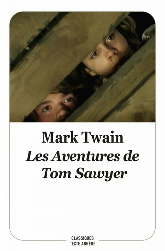 Les aventures de Tom Sawyer - Mark Twain - L'école des loisirs