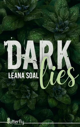 Dark Lies - Leana Soal - Butterfly Éditions