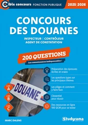 Concours des douanes - 200 questions - Catégories A, B et C - Édition 2025-2026