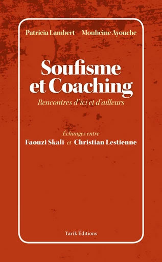 Soufisme et coaching - Faouzi Skali - Tarik Editions