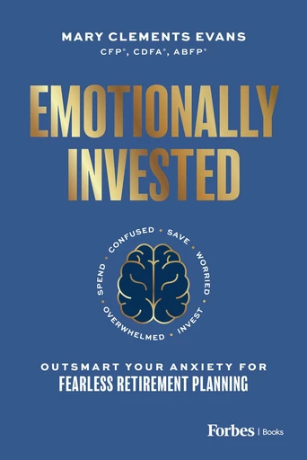 Emotionally Invested - Mary Clements Evans - Forbes Books