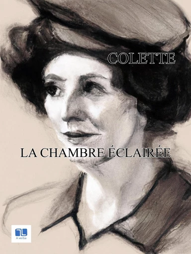 La chambre éclairée -  Colette - A verba futuroruM