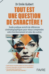 Tout est une question de caractère !