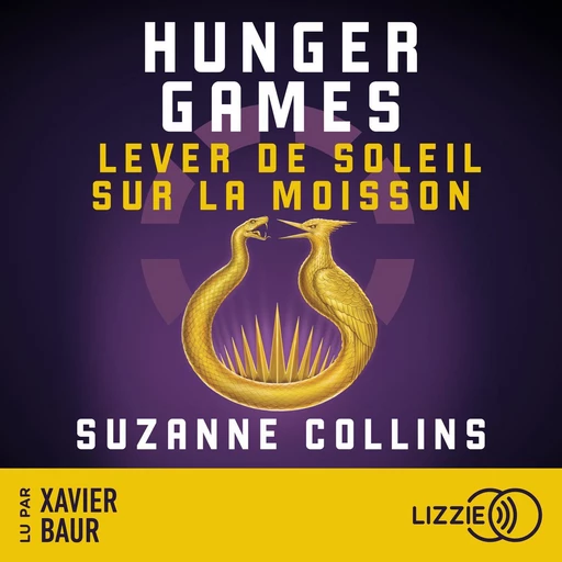 Hunger Games : Lever de soleil sur la moisson - Suzanne Collins - Univers Poche