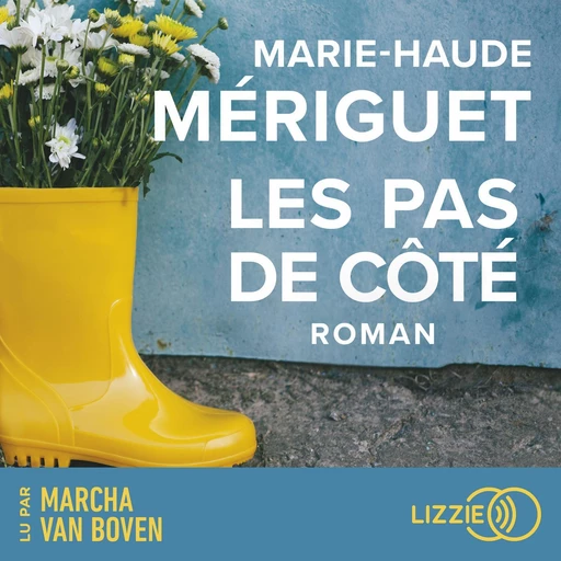 Les pas de côté - Marie-Haude Meriguet - Univers Poche