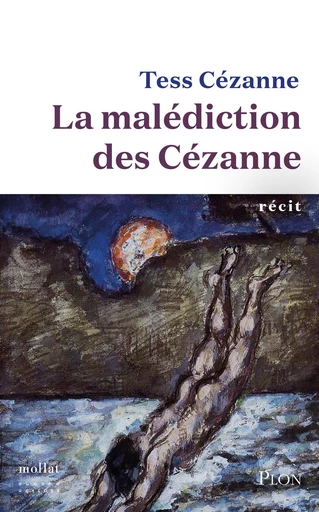 La Malédiction des Cézanne - Tess Cézanne - Place des éditeurs