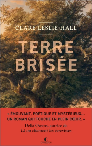 Terre brisée - Clare Leslie Hall - Éditions Charleston