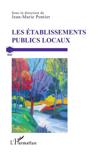 Les établissements publics locaux -  - Editions L'Harmattan