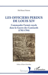 Les officiers perdus de Louis XIV