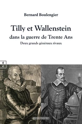 Tilly et Wallenstein dans la guerre de Trente Ans