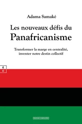 Les nouveaux défis du Panafricanisme