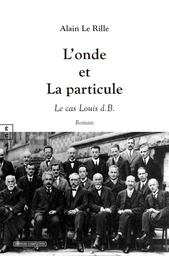 L’onde et La particule