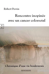 Rencontre inopinée avec un cancer colorectal