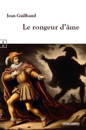 Le rongeur d’âme