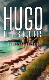 Hugo et les équipes