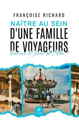 Naître au sein d’une famille de voyageurs