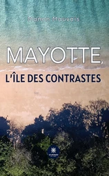 Mayotte, l’île des contrastes