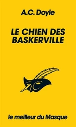 Le Chien des Baskerville (Collection Le meilleur du Masque)