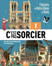 C'est pas sorcier - L'histoire de Notre-Dame