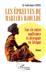 Les épreuves de Mariama Djouldé