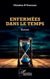 Enfermées dans le temps