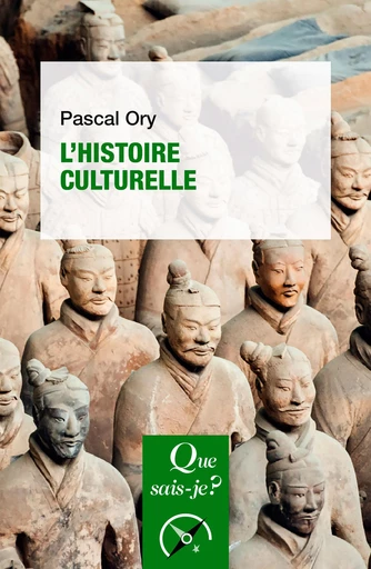 L'Histoire culturelle - Pascal Ory - Humensis