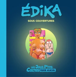 Jolis p'tit cultes - Tome 2 - Édika sous couverture